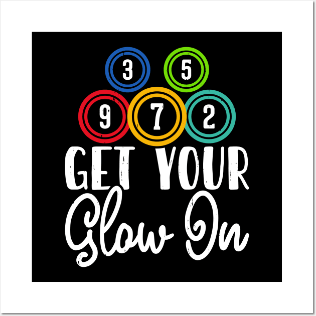 Get Your Glow On T shirt For Women Wall Art by Xamgi